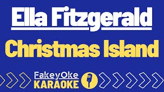 Ella Fitzgerald  Christmas Island Karaoke [upl. by Bornie]