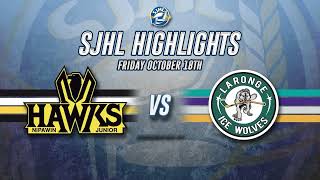 HIGHLIGHTS Nipawin Hawks  La Ronge Ice Wolves Oct 18 2024 [upl. by Angelle]