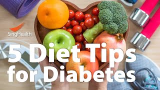 5 Diet Tips for Diabetes [upl. by Harriet808]