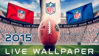 NFL 2015 3D Live Wallpaper [upl. by Assirialc]