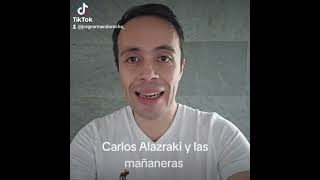 Carlos Alazraki y las mañaneras [upl. by Celinka]