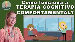 TERAPIA COGNITIVO COMPORTAMENTAL  TCC quais os seus benefícios [upl. by Allisirp]