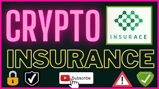 CRYPTO INSURANCE INSURACE INSUR [upl. by Lancelot]