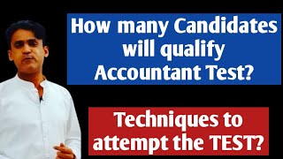 How many candidates will qualify Accountant BPS17  Some Techniques to attempt the paper [upl. by Adnorahs]