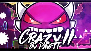 CraZy II 100 by DavJT Insane Demon Geometry Dash 22 [upl. by Nivlek300]