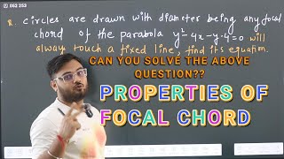 FOCAL CHORD OF PARABOLA PART 3 CLASS 11THJEE MAINS PROPERTIES OF FOCAL CHORDCBSE [upl. by Elurd647]