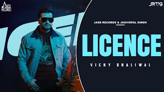 Licence Official Song Vicky Dhaliwal  Punjabi Song 2024  Jass Records [upl. by Oiracam]