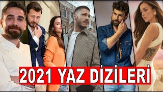 2021 YAZ DİZİLERİ 7 ROMANTİK KOMEDİ GELİYOR [upl. by Yseulta]