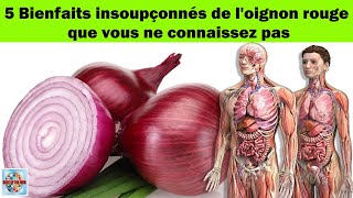 Comment loignon rouge peut aider à améliorer votre santé de façon inattendue [upl. by Ainav708]