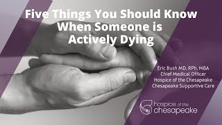 5 Things You Should Know When Someone is Actively Dying [upl. by Coheman]