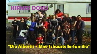 Kirmes DOKU quotDie Albertis  Eine Schaustellerfamiliequot 2000 [upl. by Anneuq]