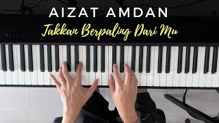 Aizat Amdan  Sampai Ke Hari Tua Piano Cover [upl. by Yrgoerg]