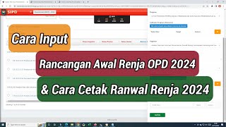 Tutorial Cara Input Rancangan Awal Renja OPD Tahun 2024 di SIPD [upl. by Desma]