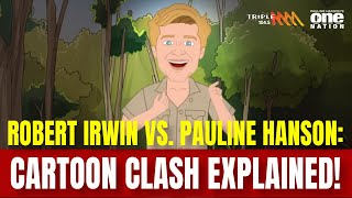 Robert Irwin vs Pauline Hanson Cartoon Clash Explained  Triple M Brisbane 1045 [upl. by Grizelda]