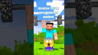 Herobrine left the Most Weightiest Dumbbell 😱😈  shorts trending minecraft ytshorts gaming [upl. by Kev]