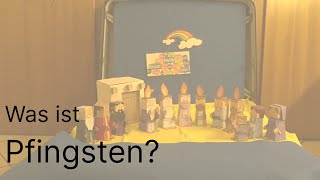 Was ist Pfingsten Für Kinder [upl. by Anirrok]