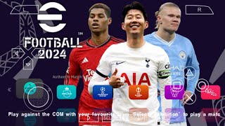 eFOOTBALL PES 2024 PPSSPP ISO Camera PS5 English Version No Save Data amp No Textures Latest Update [upl. by Volny]