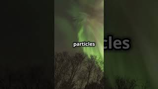 What Causes Auroras at the Earths Poles [upl. by Ganny]