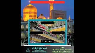 ARBAEEN IN KARBALA 2024 ZIYARAT PACKAGES ALMUKHTAR TOURS MUMBAIINDIA ENROUTE TO HEAVEN [upl. by Samau]