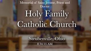 20240930 Mass Memorial of Saint Jerome Priest and Doctor Holy Family Steubenville [upl. by Trueman17]