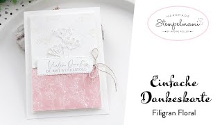 Anleitung Einfache Dankeskarte Filigran Floral  Basteln  Clean and Simple Card  Stampin Up [upl. by Courcy]