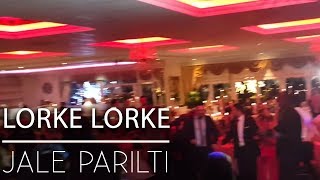 Lorke Lorke  Jale Parıltı [upl. by Lakim]