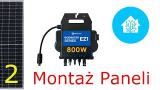 EZ1M 800  Montaż paneli  Instalacja fotowoltaiczna 800W na mikroinwerterze APSystem [upl. by Sexela]