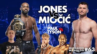 JON JONES vs STIPE MIOČIĆ UFC 309  Mike Tyson vs Jake Paul  Muchacho monolog 63 [upl. by Corny943]