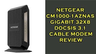 NETGEAR CM10001AZNAS Gigabit 32x8 DOCSIS 31 Cable Modem Review [upl. by Finbur]