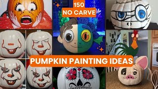 150 Pumpkin Painting ideas  Best No carve pumpkin decorating [upl. by Nelyk]