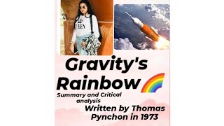 Summary and Critical analysis of Gravitys Rainbow by Thomas Pynchon in Urdu Hindi [upl. by Acina97]