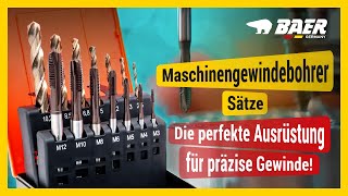 BAER® Maschinengewindebohrer Sätze  Die perfekte Ausrüstung für präzise Gewinde [upl. by Japha30]