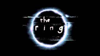 The Ring Soundtrack  Main Theme [upl. by Ericksen209]