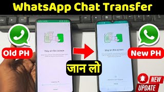 Transfer Whatsapp Chats  Transfer Whatsapp Message Old Phone to New phone  WhatsApp Chat Transfer [upl. by Corsetti]