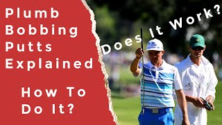 Does Plumb Bobbing Work For Putting How To Plumb Bob Putts [upl. by Eecrad627]