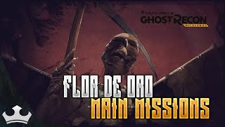 Flor De Oro Main Missions  Ghost Recon Wildlands [upl. by Atikat]