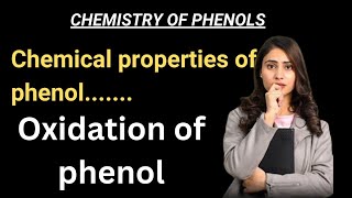 Chemical properties of phenol oxidation of phenol [upl. by Hammond]