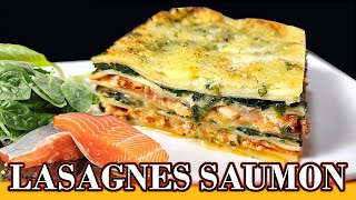 Lasagnes au saumon et aux épinards  un délice  Salmon spinach lasagnas ENG SUB [upl. by Jewett]