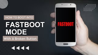 How To Reboot Android Into Fastboot Mode with a Broken Power or Volume Button [upl. by Johm]