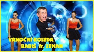 VÁNOČNÍ KOLEDA  POLITICKÁ  Babiš ft Zeman [upl. by Chaworth735]