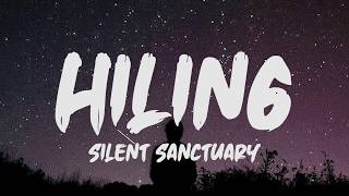 Silent Sanctuary  Hiling Lyrics [upl. by Altman]