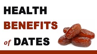 Health Benefits of Dates [upl. by Adniram]