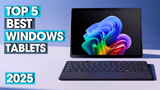 Best Windows Tablet 2025  Top 5 Best Windows Tablets 2025 [upl. by Elish]