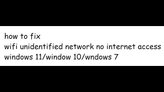 how to fix unidentified network no internet access windows 11 2024 [upl. by Anaytat]