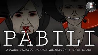 PABILI  Kwentong Aswang Tagalog Horror Animation  True Story [upl. by Ecyned682]