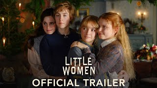 LITTLE WOMEN  Official Trailer HD [upl. by Lagas]