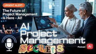 Secrets of AI Project Management A MustListen Podcast news ai projectmanagement podcast sorts [upl. by Jenelle]