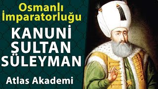 Kanuni Sultan Süleyman  Osmanlı İmparatorluğu [upl. by Charmain]