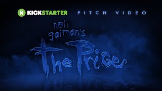 Neil Gaimans quotThe Pricequot pitch video by Christopher Salmon [upl. by Gurevich54]