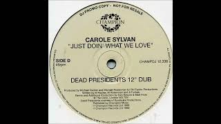 Carole Sylvan  Just Doin What We Love Pete Doyles Kentish Man Latin Plan Mix [upl. by Euqininod]